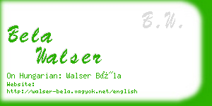 bela walser business card